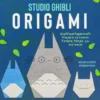 Studio Ghibli Origami - Totoro